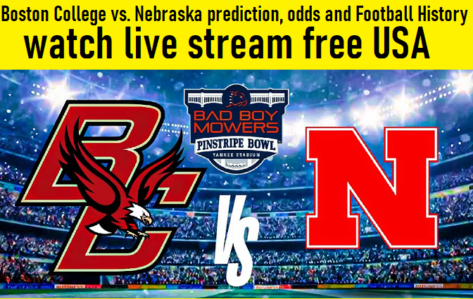 Boston College Vs Nebraska Prediction Odds And History With Live