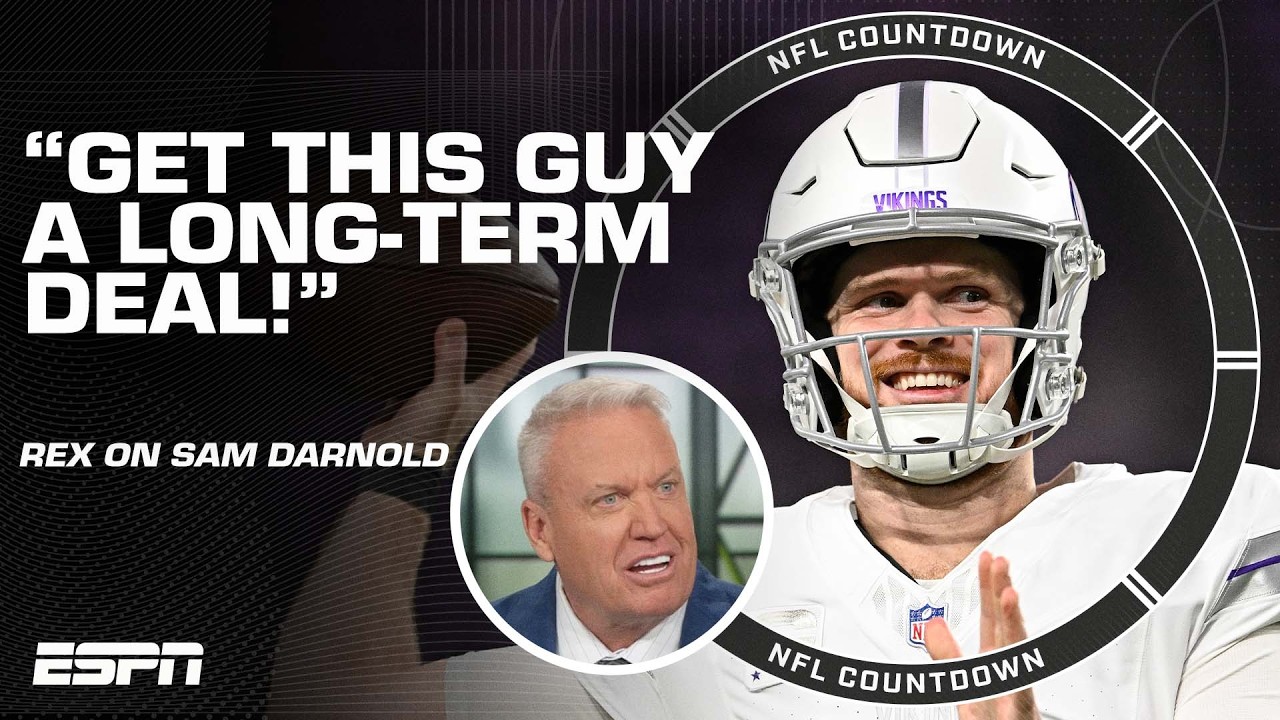 Rex Ryan Urges Vikings to Secure Sam Darnold’s Future: What Makes Him So Special? 🗣️ | NFL Countdown